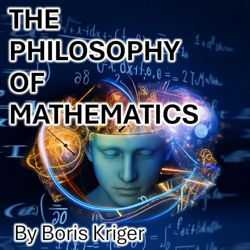 The Philosophy of Mathematics By Boris Kriger
